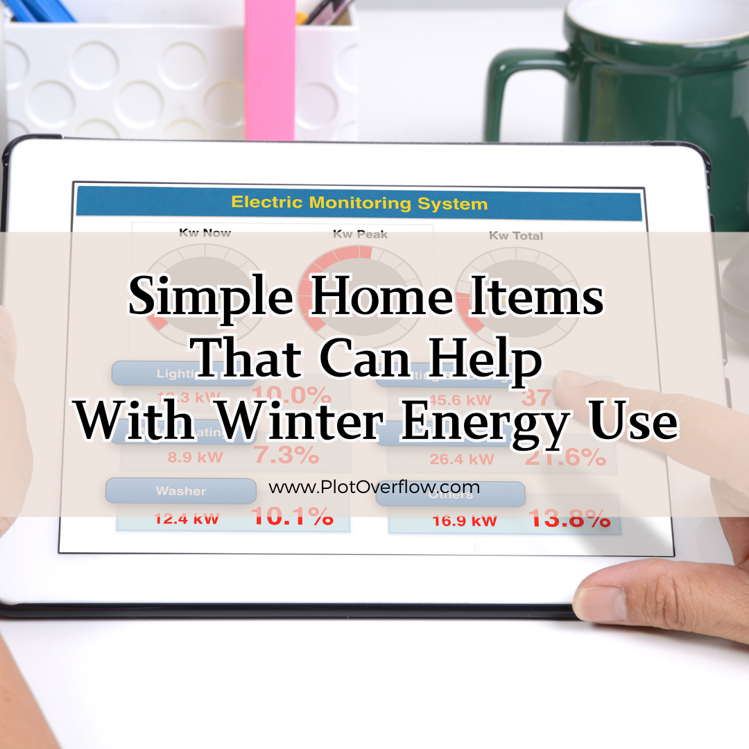 Simple Home Items That Can Help With Winter Energy Use